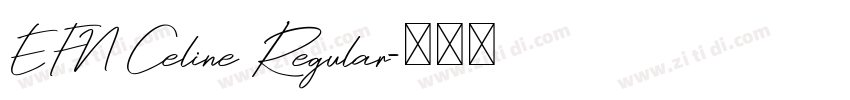 EFN Celine Regular字体转换